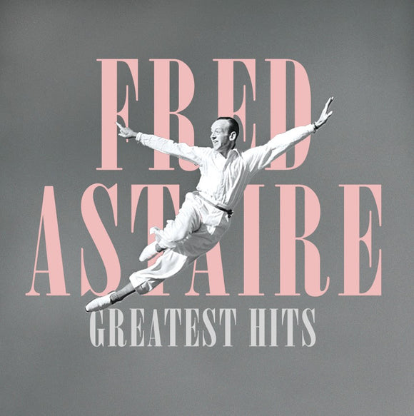 Fred Astaire - Greatest Hits