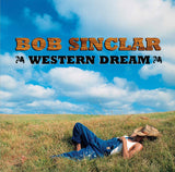 Bob Sinclar - Western Dreams [2LP]