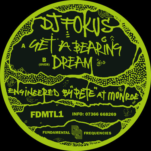 DJ Fokus - Get A Bearing/Dream