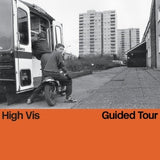 High Vis - Guided Tour [Oriole vinyl colour]