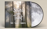 Beans On Toast - Wild Goose Chasers [Picture Disc]