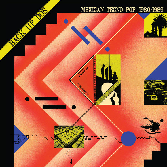 Various Artits - Back Up Dos: Mexican Tecno Pop 1982-1989