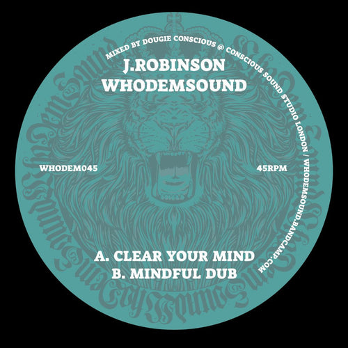 J.Robinson - Clear Your Mind / Mindful Dub [7" Vinyl]