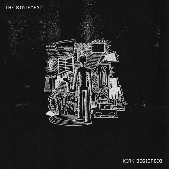 Kirk Degiorgio - The Statement