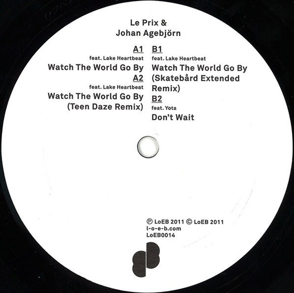 Le Prix & Johan Agebjorn – Watch The World Go By