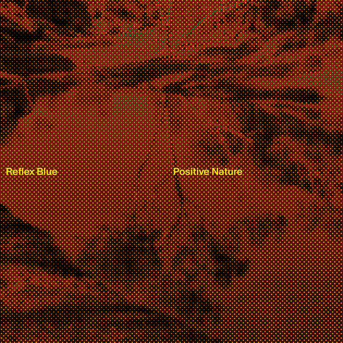 Reflex Blue - Positive Nature [2LP]