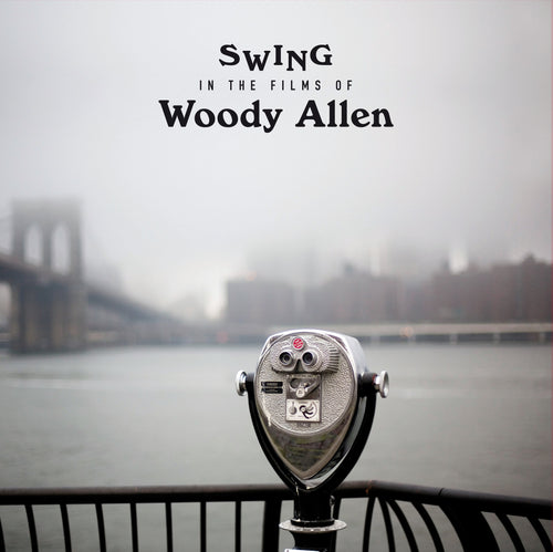 Various Artists - Swing In The Films Of Woody Allen