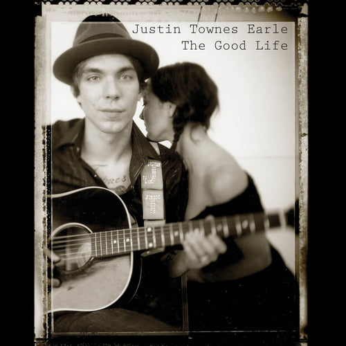 Justin Townes Earle - The Good Life