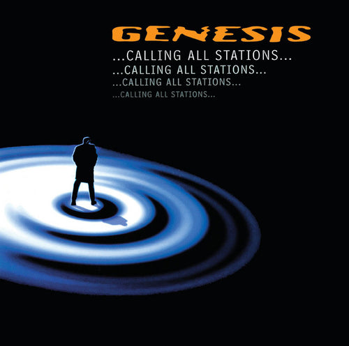 Genesis - Calling All Stations...