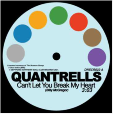 Quantrells & Promise - Can't Let You Break My Heart/I'm Not Ready For Love