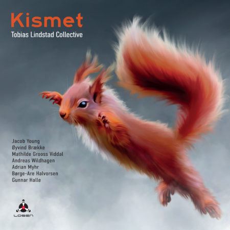 Tobias Lindstad Collective - Kismet