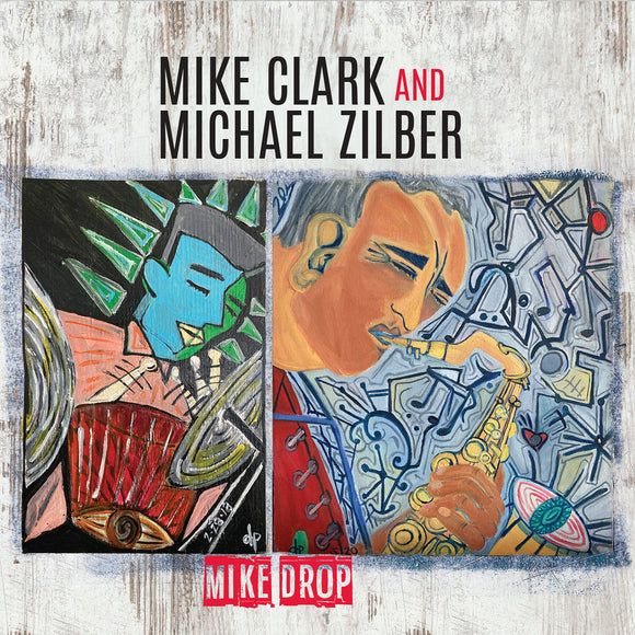 Mike Clark & Mike Zilber - Mike Drop