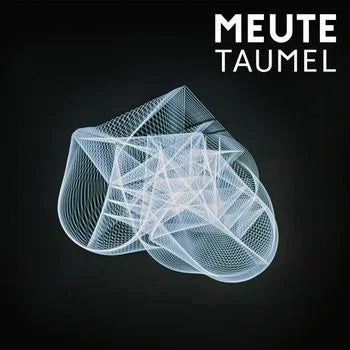 MEUTE -  Taumel [2 x 12" Vinyl]