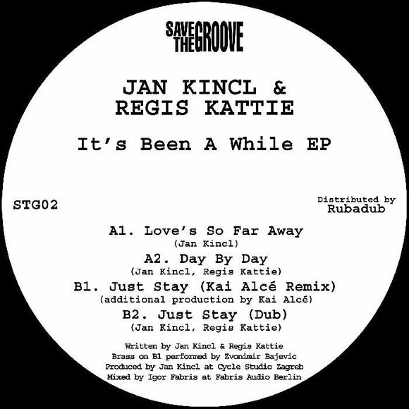 Jan Kincl & Regis Kattie - It’s Been A While EP w Kai Alce Remix