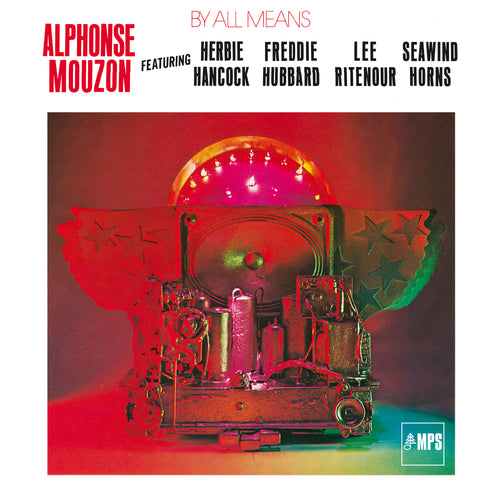 Alphonse Mouzon - By All Means (Feat. Herbie Hancock, Freddie Hubbard, Lee Ritenour, Seawind Horns) [LP]