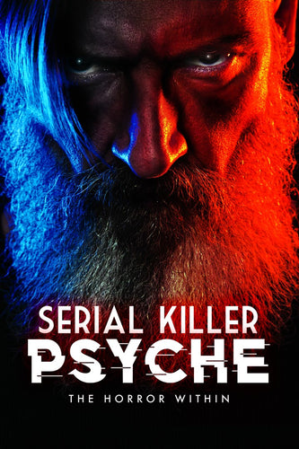 Various - Serial Killer Psyche: The Horror Within