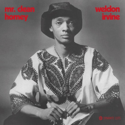 Weldon Irvine –  Mr Clean / Homey