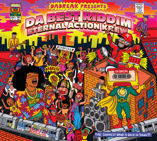 DA BREAK - Da Best Riddim Eternal Action Krew