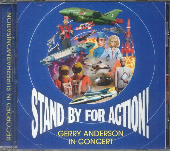 Carrot Productions' Hackenbacker Orchestra & George Morton - Stand By For Action! Gerry Anderson In Concert [CD]