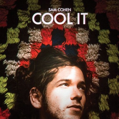 SAM COHEN - COOL IT