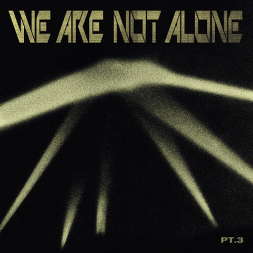 Various Artists - We Are Not Alone – Part 3