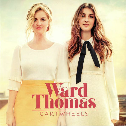 Ward Thomas - Cartwheels