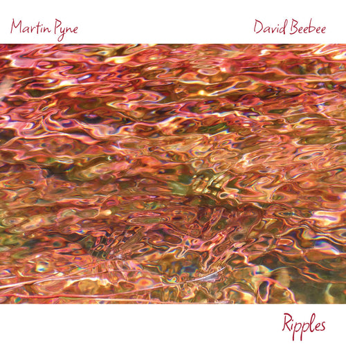 Martin Pyne & David Beebee - Ripples [CD]