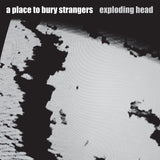 A Place to Bury Strangers - Exploding Head (2022 Remaster) (1LP Colour)