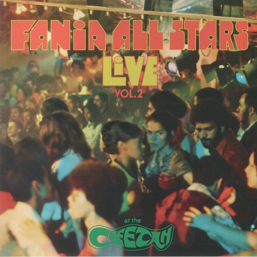 Fania All Stars - Live At The Cheetah, Vol 2.