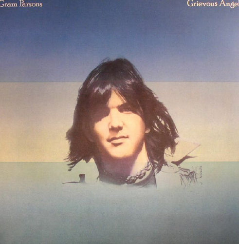 GRAM PARSONS - GRIEVOUS ANGEL