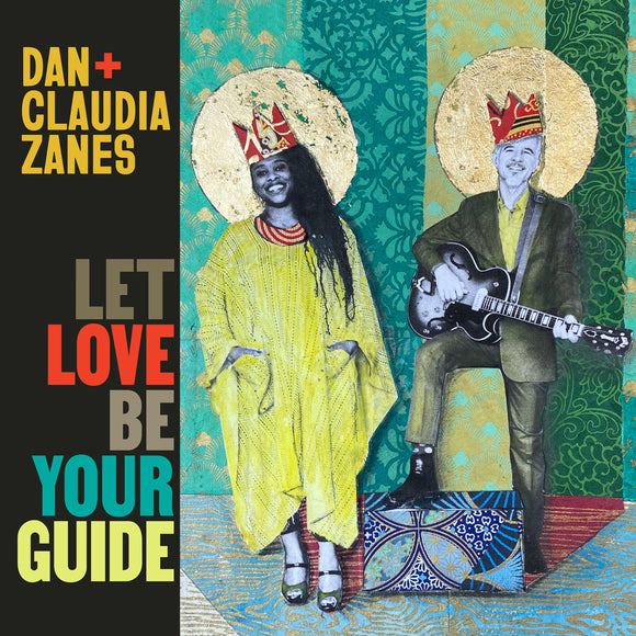 Dan + Claudia Zanes -  Let Love Be Your Guide