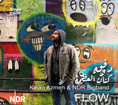 Kinan Azmeh; NDR Bigband - Flow