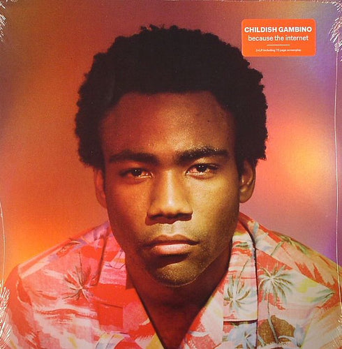 CHILDISH GAMBINO - BECAUSE THE INTERNET