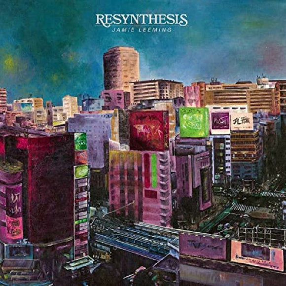 Jamie Leeming - Resynthesis