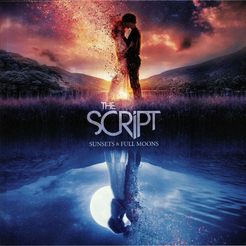 The Script - Sunsets & Full Moons