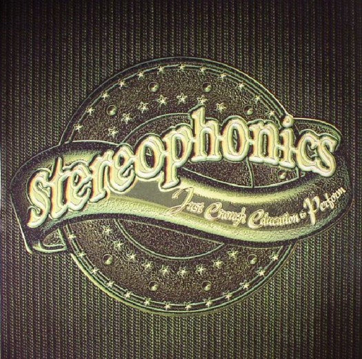 STEREOPHONICS - JUST ENOUGH EDUCATION TO PERFORM