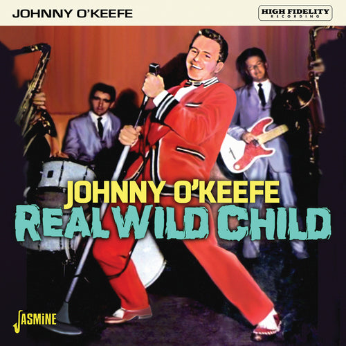 Johnny O'Keefe - Real Wild Child