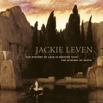 Jackie Leven - The Mystery of Love (Is Greater Than the Mystery of Death)