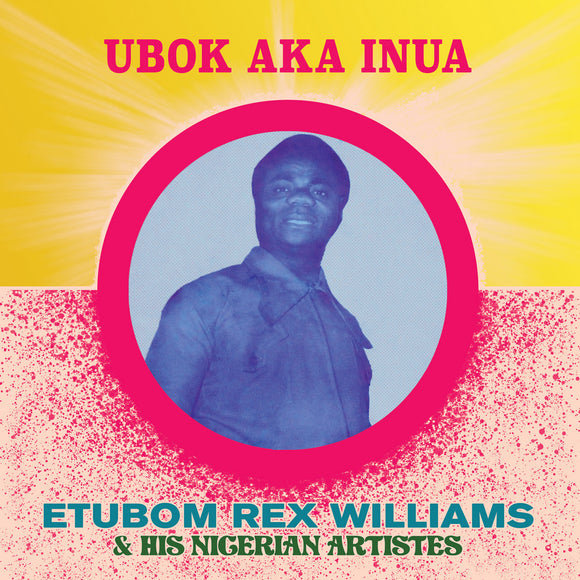 Etubom Rex Williams - Ubok Aka Inua