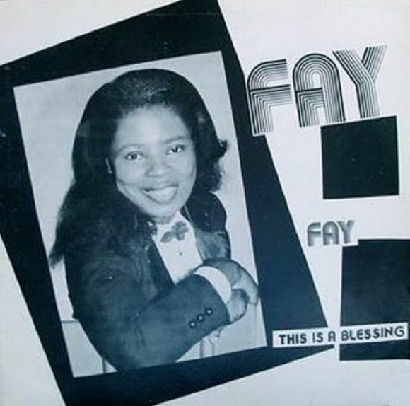 FAY - This Is A Blessing (reissue)