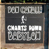 DON CAVALLI - CHANTS DOWN BABYLON