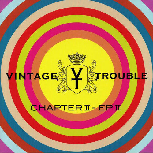 VINTAGE TROUBLE - Chapter II: EP II