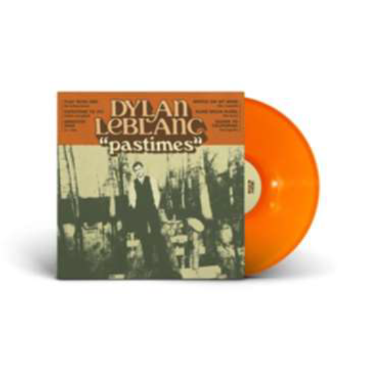 Dylan LeBlanc - Pastimes [Orange coloured vinyl]