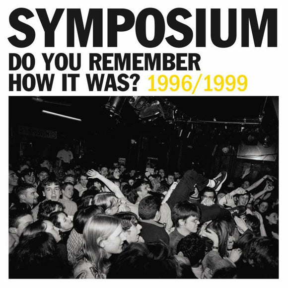 Symposium - Do You Remember How It Was? The Best Of Symposium (1996-1999) [CD]
