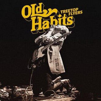 Treetop Flyers - Old Habits [CD]