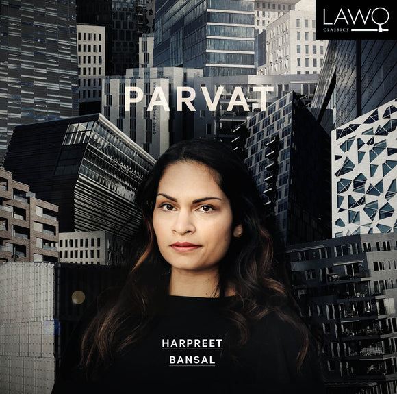 Harpreet Bansal, Norwegian Radio Orchestra - Harpreet Bansal: Parvat