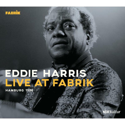 Eddie Harris - Live at Fabrik Hamburg 1988 [2LP]