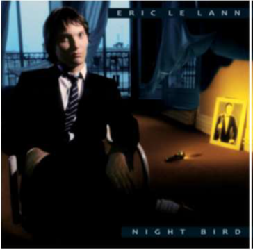 Eric Le Lann feat. Cesarius Alvim & André Ceccarelli & Olivier Hutman - Night Bird [LP]