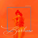 Barrie - Barbara [Opaque Orange Vinyl]