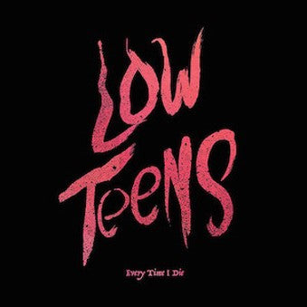 Every Time I Die - Low Teens [PINK & BLACK VINYL]